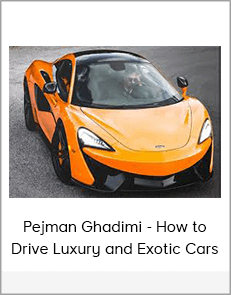 Pejman Ghadimi - How to Drive Luxury and Exotic Cars