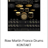 Rattly - Raw Martin France Drums KONTAKT