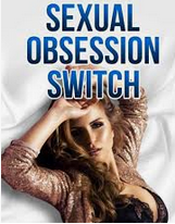 Nick Andrews – The Sexual Obsession Switch