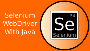 Selenium Simplified – Selenium 2 WebDriver Basics With Java