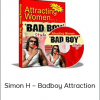 Simon H – Badboy Attraction