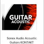 Sonex Audio Acoustic Guitars KONTAKT