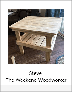 Steve - The Weekend Woodworker