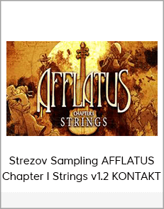 Strezov Sampling AFFLATUS Chapter I Strings v1.2 KONTAKT