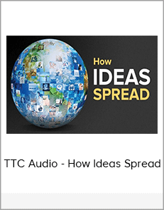 TTC Audio - How Ideas Spread