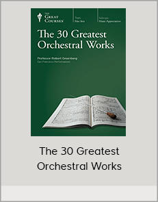 The 30 Greatest Orchestral Works