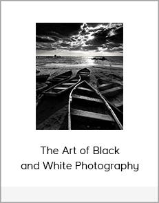 The Art of Black and White Photography