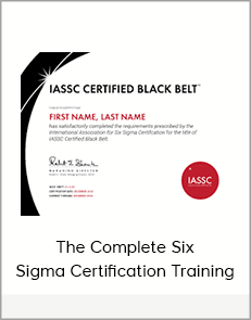 The Complete Six Sigma Certification Training