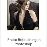 The Gnomon Workshop – Photo Retouching in Photoshop