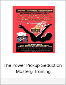 The Power Pickup Seduction Mastery Training