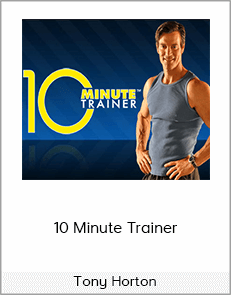 Tony Horton - 10 Minute Trainer