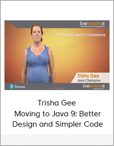 Trisha Gee – Moving to Java 9: Better Design and Simpler Code