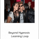 Vince Kelvin- Beyond Hypnosis & Learning Loop