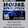 WA Production House Revolution WAV MiDi Synth Presets