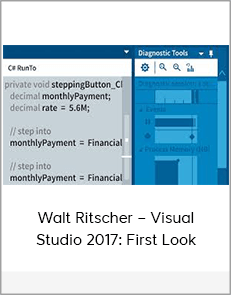 Walt Ritscher – Visual Studio 2017: First Look