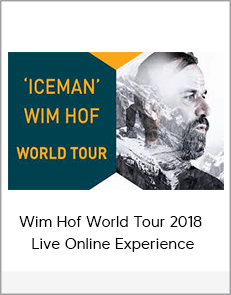 Wim Hof World Tour 2018 – Live Online Experience