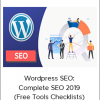 Wordpress SEO: Complete SEO 2019 (Free Tools Checklists)