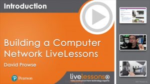 David L.Prowse – Building A Computer Network LiveLessons