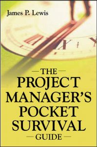 The Project Manager's Pocket Survival Guide - James P.Lewis