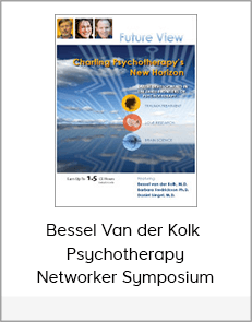 Bessel Van der Kolk - Psychotherapy Networker Symposium