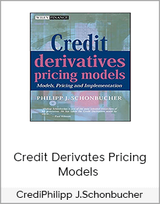 Credit Derivates Pricing Models - Philipp J.Schonbucher