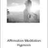 David McGraw – Affirmation Meditation Hypnosis