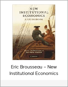 Eric Brousseau – New Institutional Economics