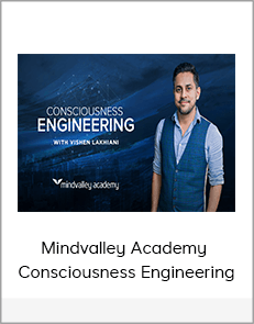 Mindvalley Academy - Consciousness Engineering