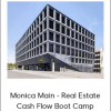 Monica Main - Real Estate Cash Flow Boot Camp