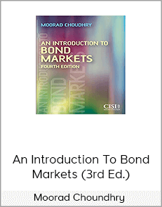 Moorad Choundhry - An Introduction To Bond Markets (3rd Ed.)