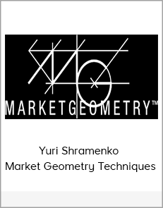 Yuri Shramenko – Market Geometry Techniques