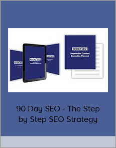 90 Day SEO - The Step by Step SEO Strategy