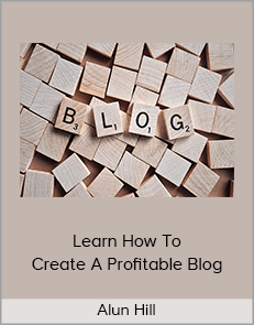 Alun Hill - Learn How To Create A Profitable Blog (Tetmo Training 2020)