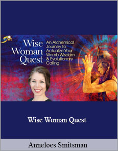 Anneloes Smitsman - Wise Woman Quest