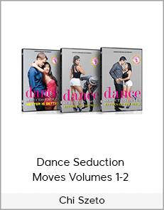 Chi Szeto - Dance Seduction Moves Volumes 1-2