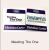 Christian Carter - Meeting The One