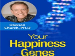 Dawson Church - Liberating the Genie in your Genes