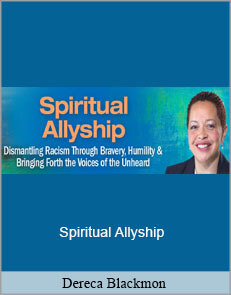 Dereca Blackmon - Spiritual Allyship