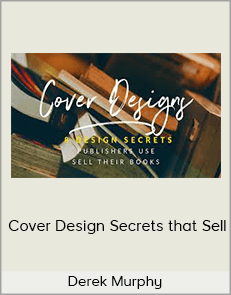 Derek Murphy - Cover Design Secrets that Sell (Creativindie 2020)