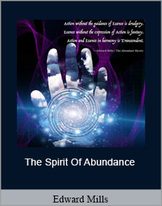 Edward Mills - The Spirit Of Abundance