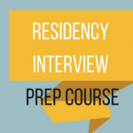 Emily Tan - Residency Interview Prep Course