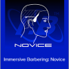 Enrique Tapia - Immersive Barbering: Novice