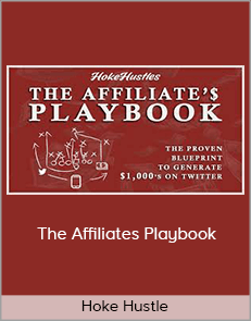 Hoke Hustle – The Affiliates Playbook