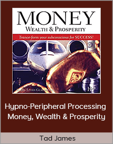 Hypno-Peripheral Processing - Money, Wealth & Prosperity