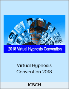 ICBCH - Virtual Hypnosis Convention 2018