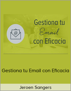 Jeroen Sangers - Gestiona tu Email con Eficacia (KENSO 2020)