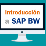 Jose Aldemar Cortes - Introduccion a SAP BW: Mis Primeros Pasos