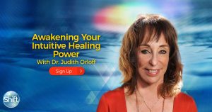 Judith Orloff - Awakening Your Intuitive Healing Power 