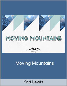 Kari Lewis - Moving Mountains (The Refinery 2020)