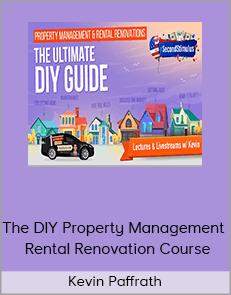 Kevin Paffrath - The DIY Property Management & Rental Renovation Course